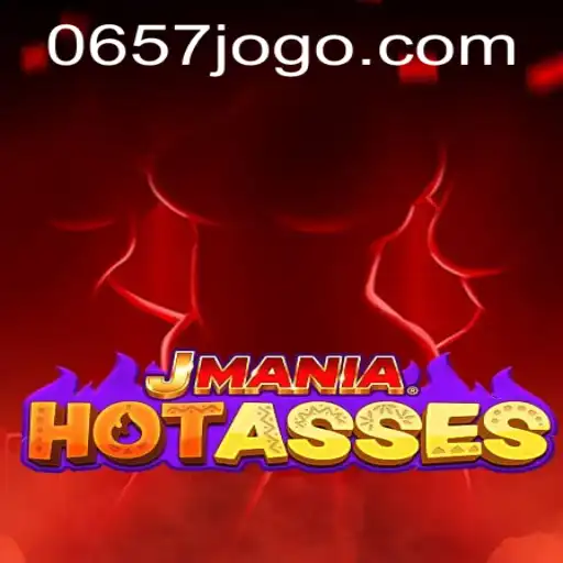 Discover JManiaHotAsses: An Exciting Gaming Phenomenon with 0657.com